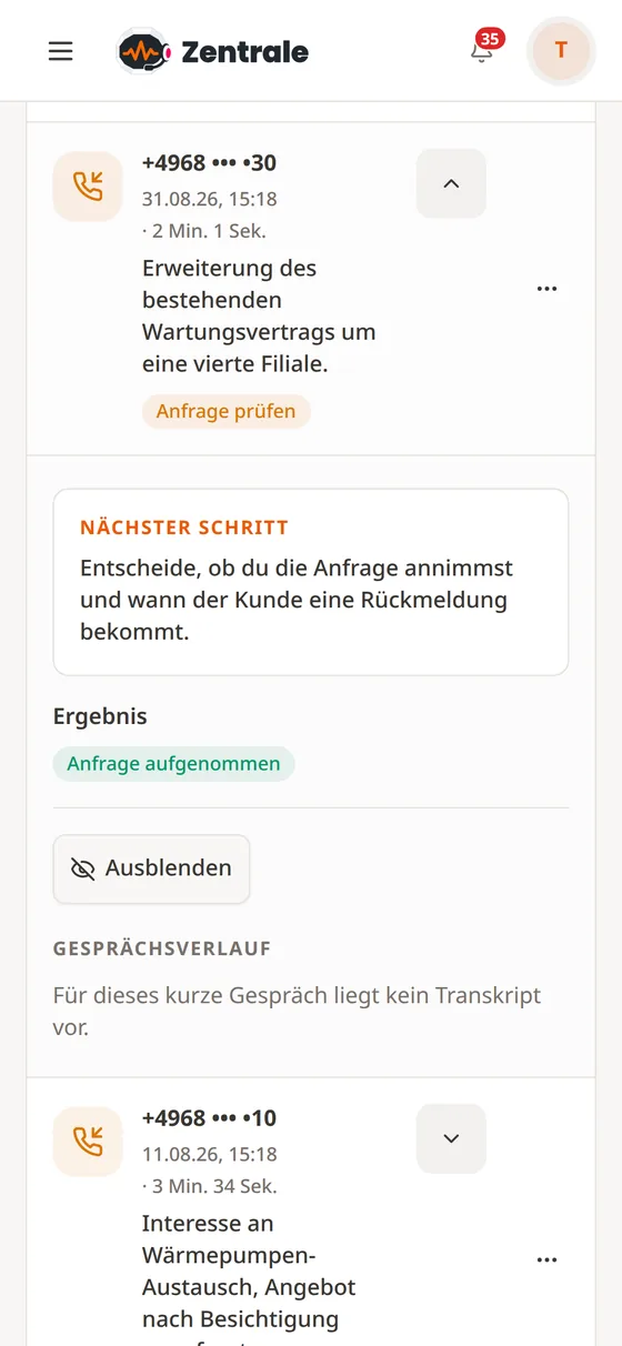 Griffi Zentrale auf dem Handy: Anruf zur Erweiterung eines Wartungsvertrags um eine vierte Filiale, darunter der nächste Schritt „Entscheide, ob du die Anfrage annimmst“ und das Ergebnis „Anfrage aufgenommen“, Nummern maskiert
